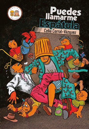 couverture de Puedes llamarme Espátula